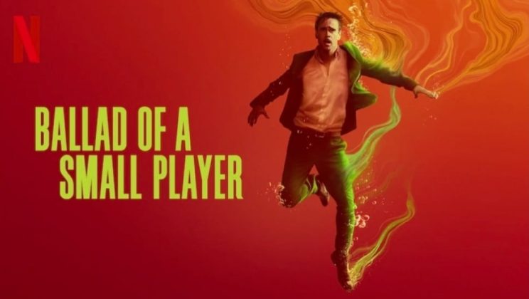 Why Ballad of a Small Player Is a Must-Watch (or Not)